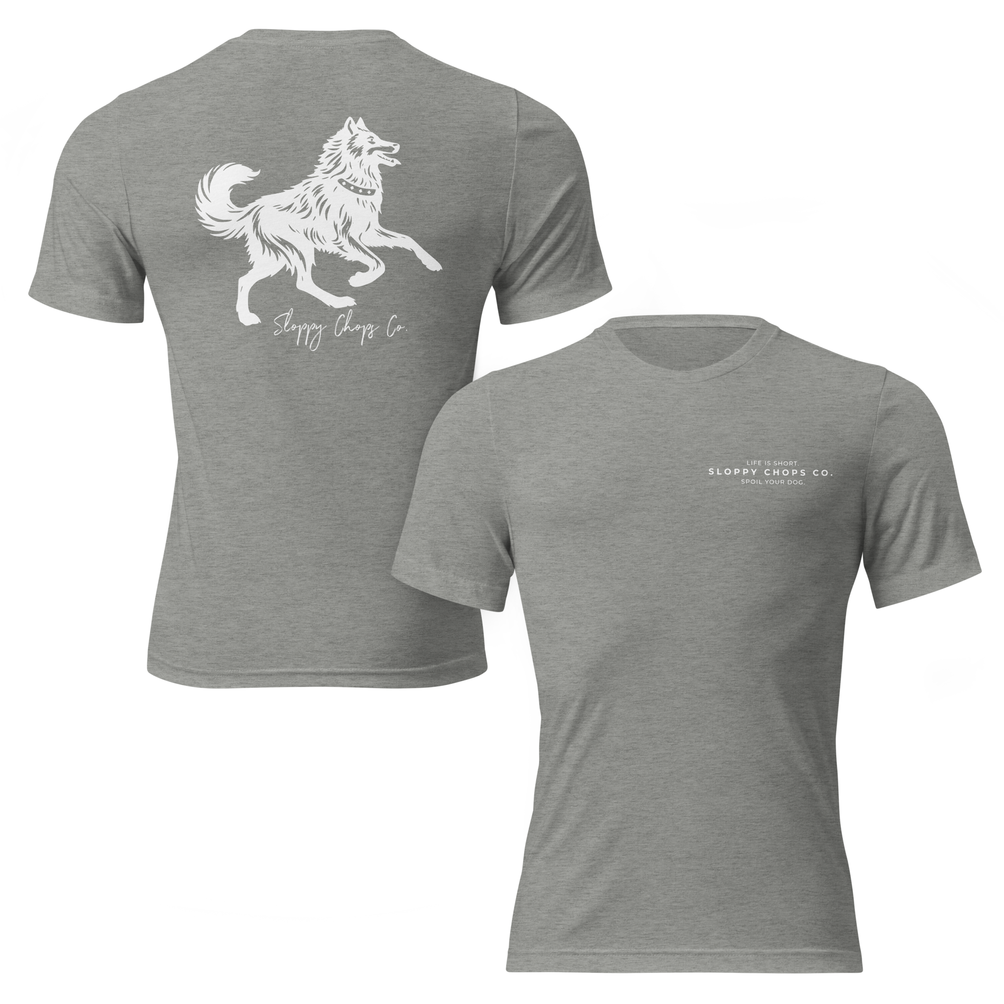 Sloppy Chops Co. Short Sleeve T-shirt (Life is Short)