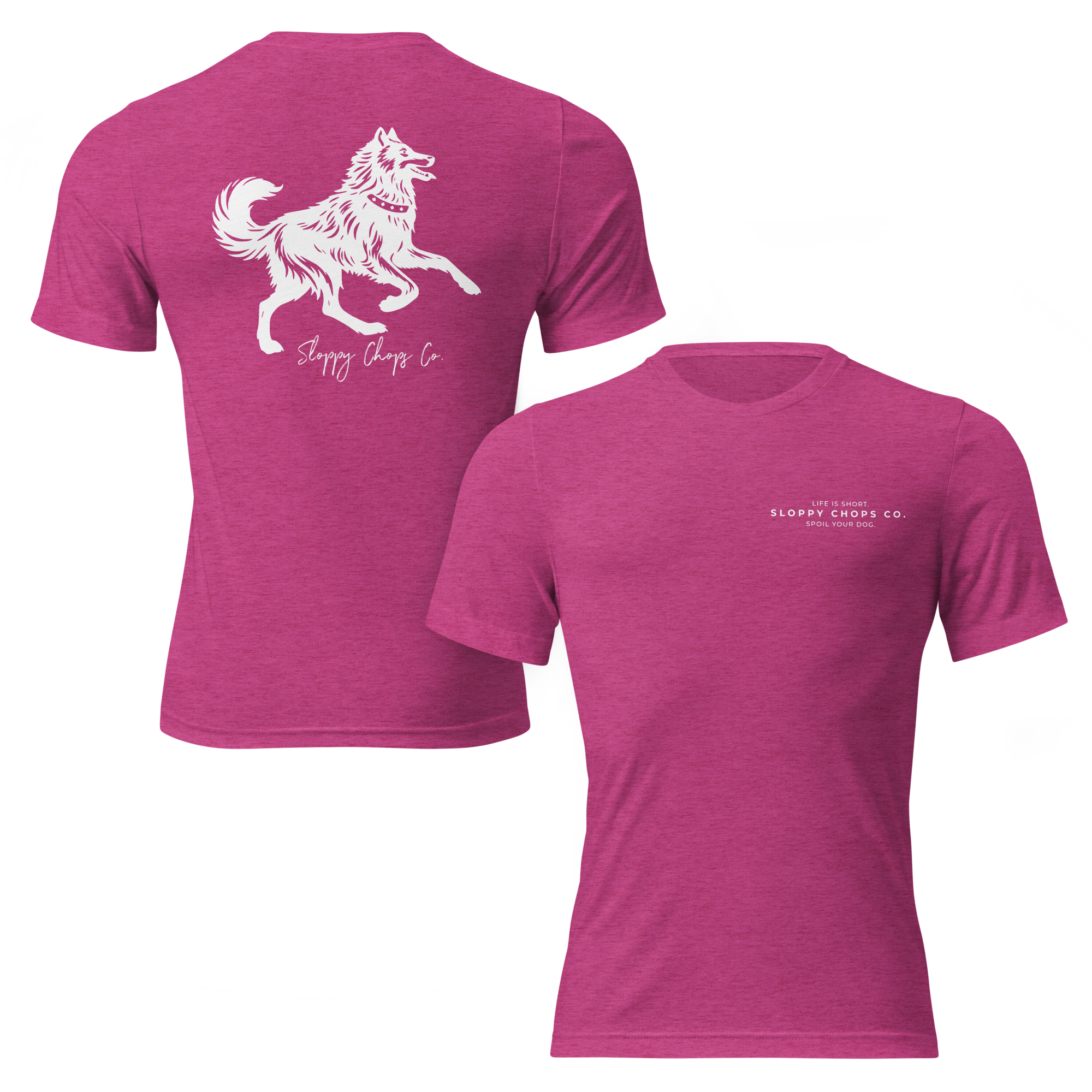 Sloppy Chops Co. Short Sleeve T-shirt (Life is Short)