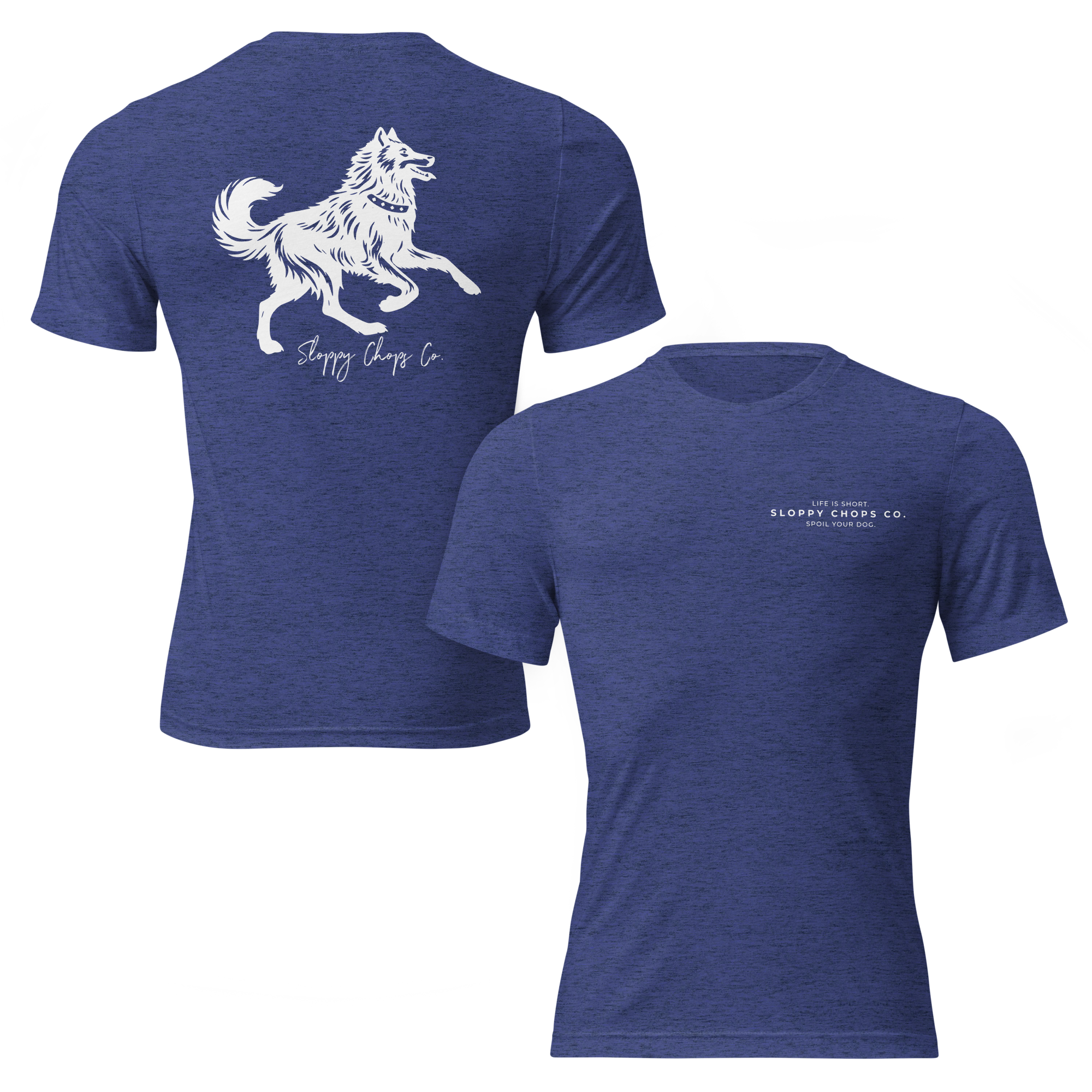 Sloppy Chops Co. Short Sleeve T-shirt (Life is Short)