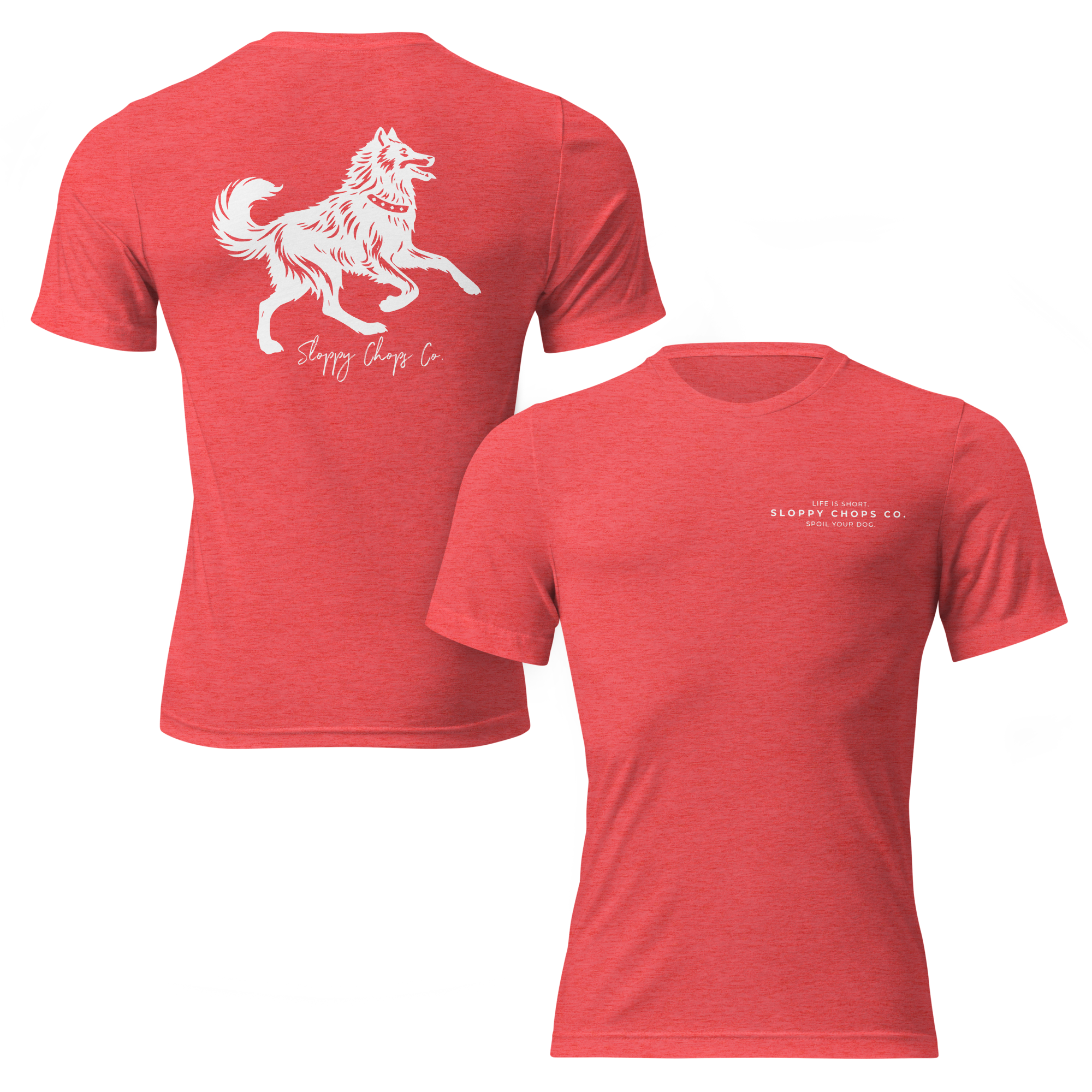 Sloppy Chops Co. Short Sleeve T-shirt (Life is Short)